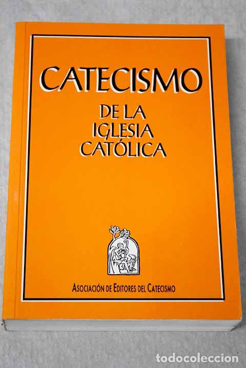 Libros: Catecismo de la Iglesia Cat&oacute;lica