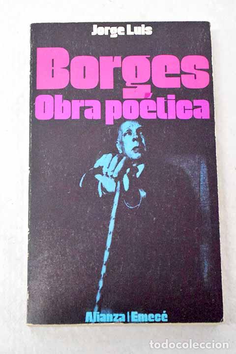 Libros: Obra po&eacute;tica: Borges, Jorge Luis.- Borges, Jorge Luis