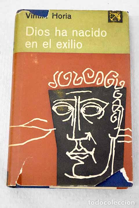Libros: Dios ha nacido en el exilio: Diario de Ovidio en Tomis.- Horia, Vintila