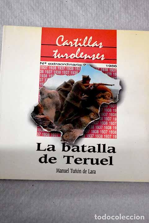 Libros: La batalla de Teruel.- Tu&ntilde;&oacute;n de Lara, Manuel - Foto 1