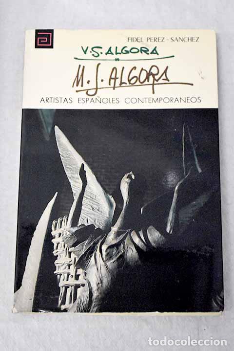 Livres: V.S. Algora, M.S. Algora.- P&eacute;rez S&aacute;nchez, Fidel