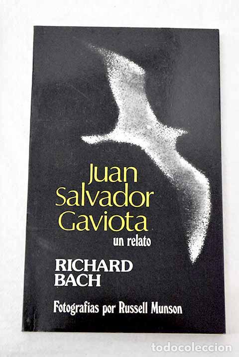 Livres: Juan Salvador Gaviota: un relato.- Bach, Richard