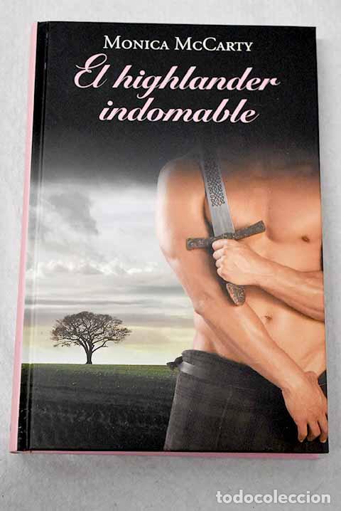 Livres: El highlander indomable.- McCarty, Monica