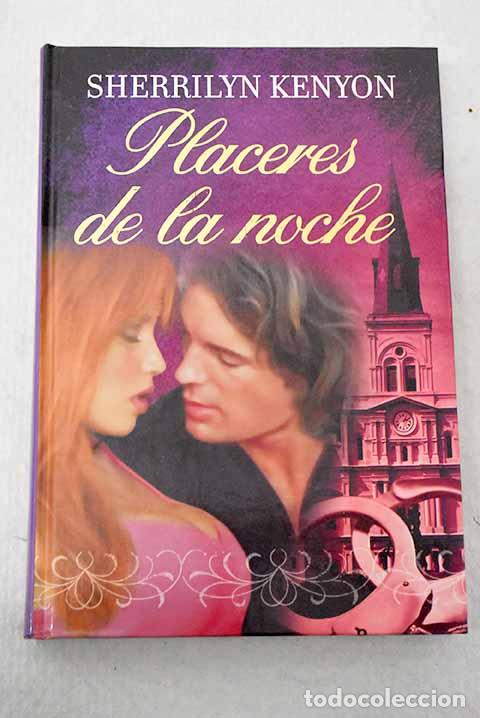 Libros: Placeres de la noche.- Kenyon, Sherrilyn