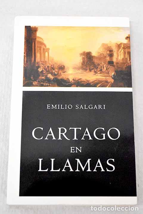 Libros: Cartago en llamas: Salgari, Emilio.- Salgari, Emilio