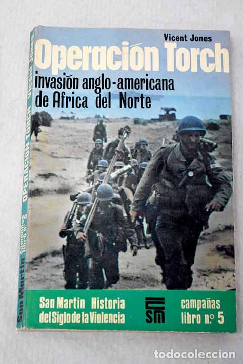 Libros: Operaci&oacute;n Torch: Jones, Vicent.- Jones, Vicent