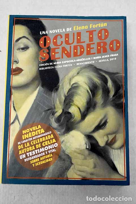 Livres: Oculto sendero: Fort&uacute;n, Elena.- Fort&uacute;n, Elena