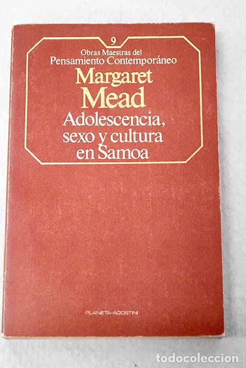 Livres: Adolescencia, sexo y cultura en Samoa.- Mead, Margaret