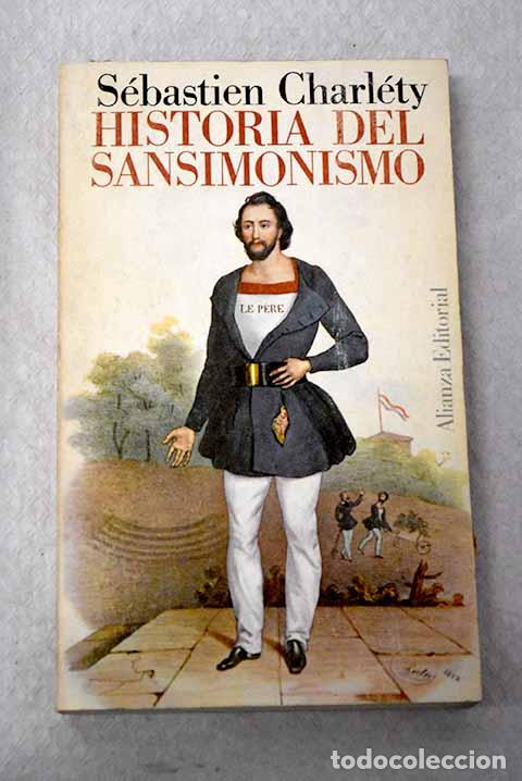 Livres: Historia de Sansimonismo.- Charl&eacute;ty, S&eacute;bastien
