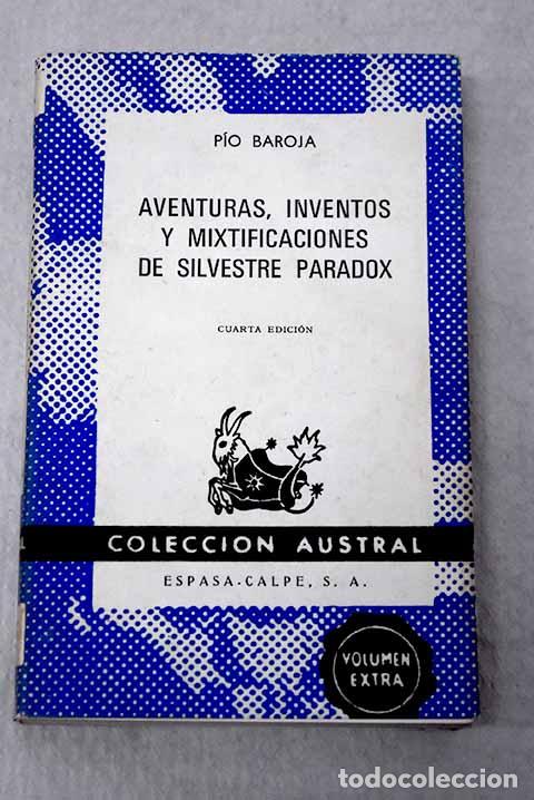 Libros: Aventuras, inventos y mixtificaciones de Silvestre Paradox.- Baroja, P&iacute;o