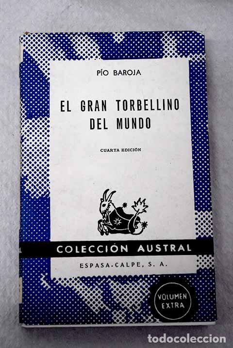 Libros: El gran torbellino del mundo.- Baroja, P&iacute;o