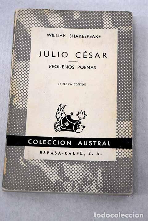 Libros: Julio C&eacute;sar ; Peque&ntilde;os poemas.- Shakespeare, William