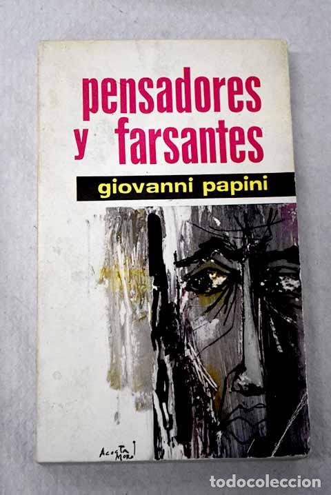 books: Pensadores y farsantes.- Papini, Giovanni