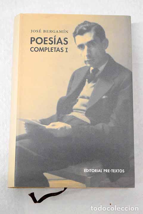 books: Poes&iacute;as completas, tomo I.- Bergam&iacute;n, Jos&eacute;