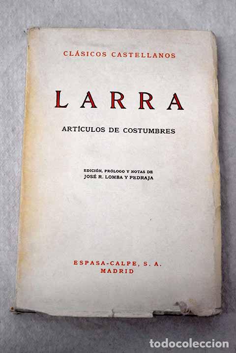 books: Larra: Larra, Mariano Jos&eacute; de.- Larra, Mariano Jos&eacute; de