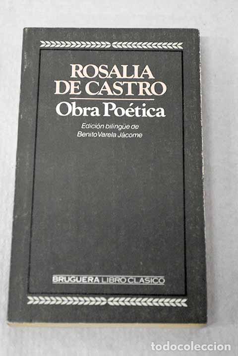 books: Obra po&eacute;tica: Castro, Rosal&iacute;a de.- Castro, Rosal&iacute;a de