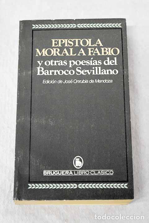 books: Ep&iacute;stola moral a Fabio. (Antolog&iacute;a).- Fern&aacute;ndez de Andrada, Andr&eacute;s