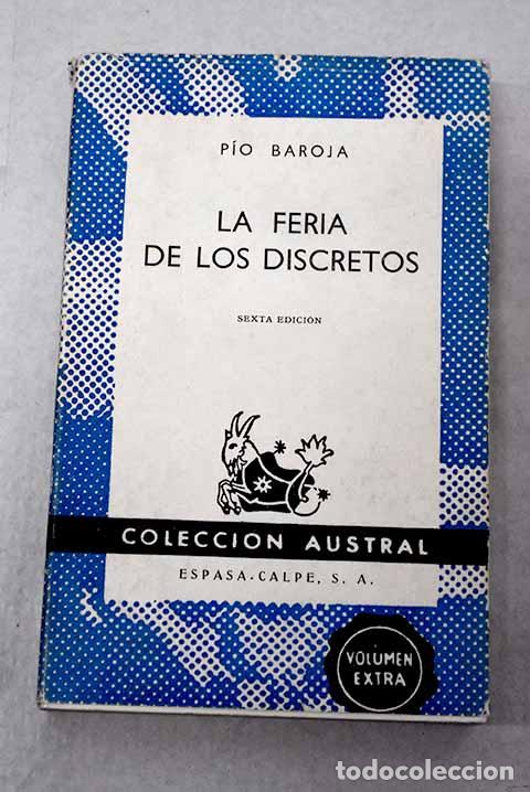 Libros: La feria de los discretos.- Baroja, P&iacute;o