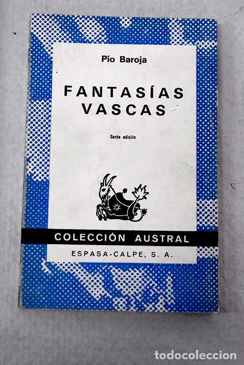 Libros: Fantas&iacute;as vascas: Baroja, P&iacute;o.- Baroja, P&iacute;o