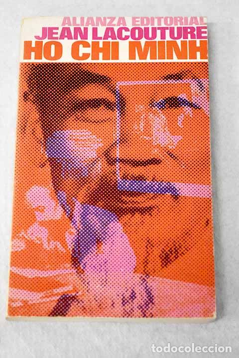 Libros: Ho Chi Minh: Lacouture, Jean.- Lacouture, Jean