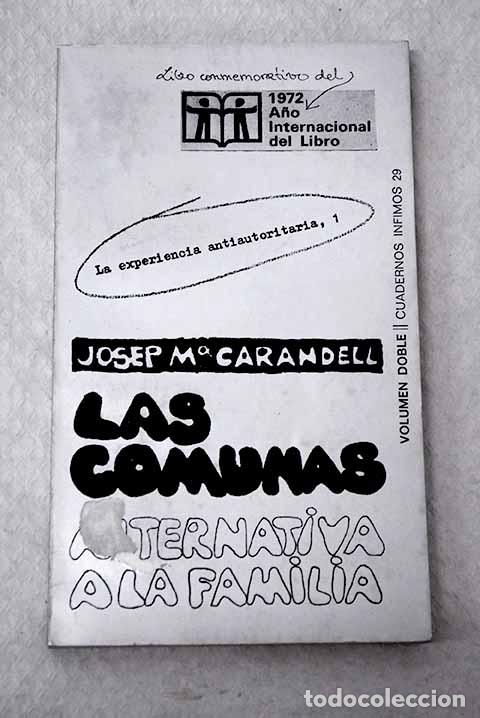 Libros: Las comunas: alternativa a la familia.- Carandell, Jos&eacute; Mar&iacute;a