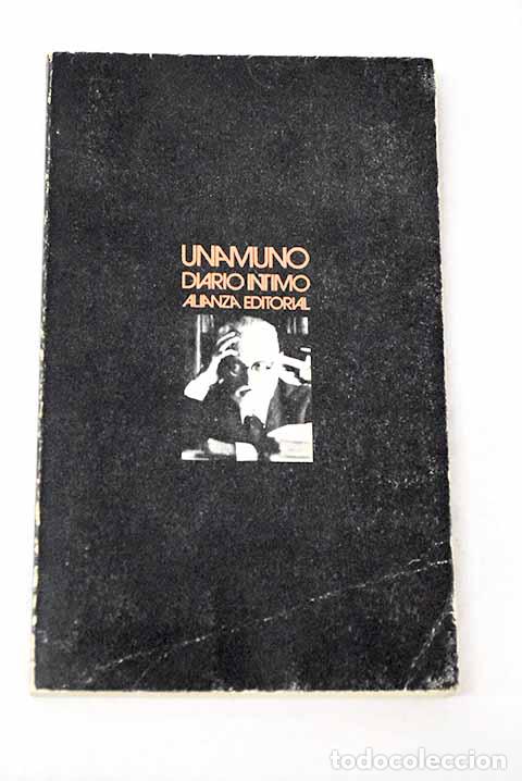 Libros: Diario &iacute;ntimo: Unamuno, Miguel de.- Unamuno, Miguel de