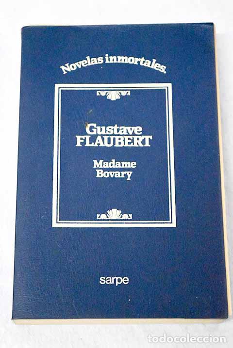 Libros: Madame Bovary: Flaubert, Gustave.- Flaubert, Gustave