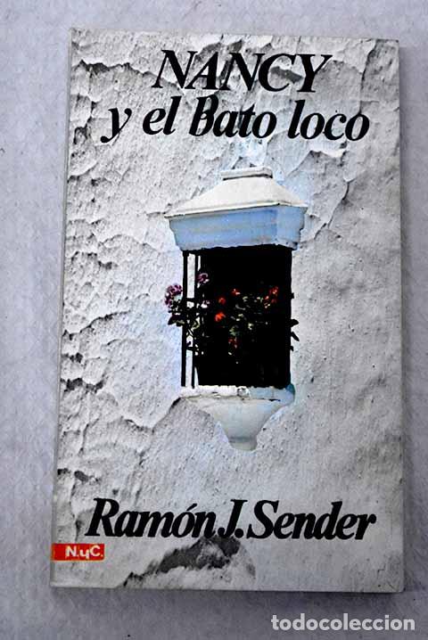 Libros: Nancy y el Bato Loco.- Sender, Ram&oacute;n J.