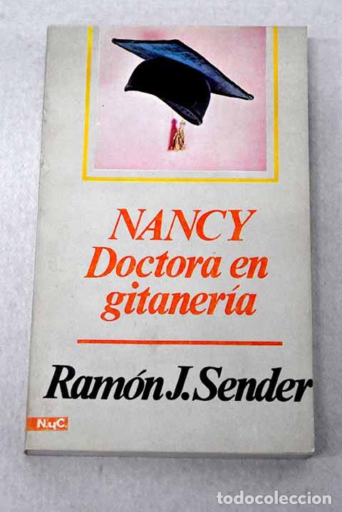 Libros: Nancy, doctora en gitaner&iacute;a.- Sender, Ram&oacute;n J.