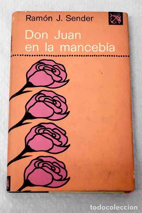 Libros: Don Juan en la manceb&iacute;a.- Sender, Ram&oacute;n J.
