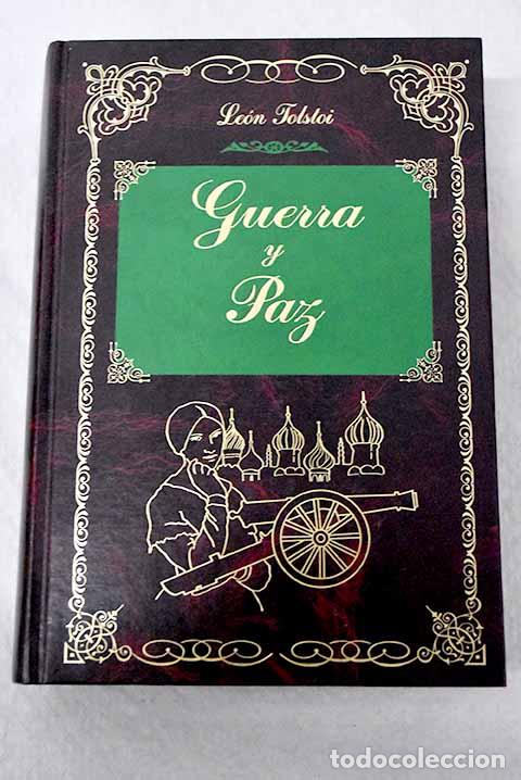 Libros: Guerra y paz: Tolstoi, Leon.- Tolstoi, Leon