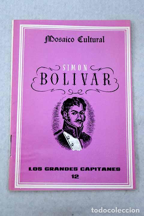 Libros: Sim&oacute;n Bol&iacute;var: : Delblan.