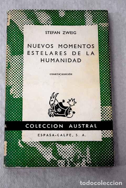 B&uuml;cher: Nuevos momentos estelares de la humanidad.- Zweig, Stefan