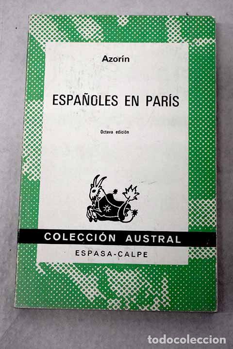 B&uuml;cher: Espa&ntilde;oles en Par&iacute;s: Martinez Ruiz, Jos&eacute; (Azor&iacute;n).- Martinez Ruiz, Jos&eacute; (Azor&iacute;n)