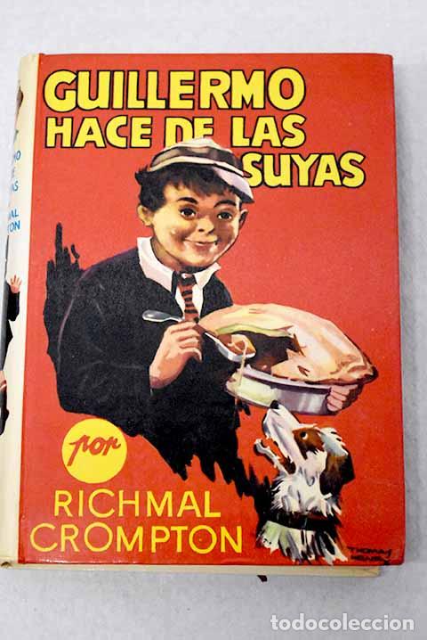 B&uuml;cher: Guillermo hace de las suyas.- Crompton, Richmal