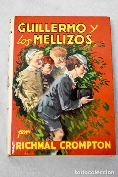 B&uuml;cher: Guillermo y los mellizos.- Crompton, Richmal