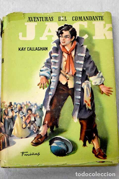 B&uuml;cher: Aventuras del Comandante Jack.- Callaghan, Kay
