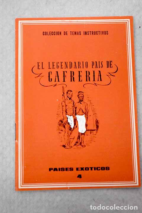 Libri di seconda mano: El legendario pa&iacute;s de cafrer&iacute;a