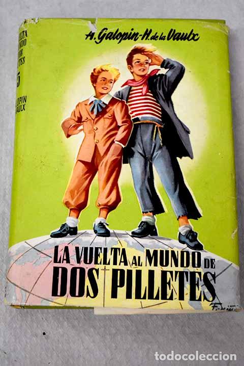 Libros: La vuelta al mundo de dos pilletes.- La Vaulx, Henry de