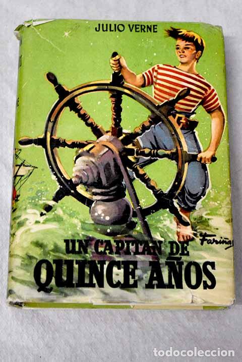 Libros: Un capit&aacute;n de quince a&ntilde;os.- Verne, Julio