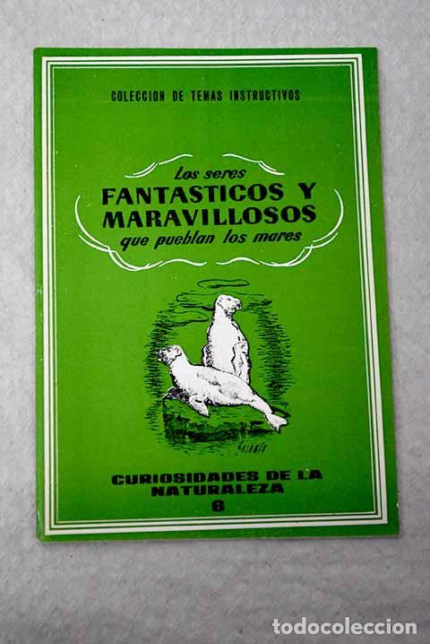 Libros: Los seres fant&aacute;sticos y maravillosos que pueblan los mares