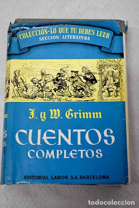 Libros: Cuentos completos: Grimm, Jacob.- Grimm, Jacob