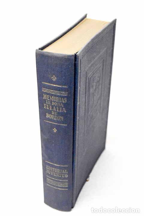 Libros: Memorias de Do&ntilde;a Eulalia de Borb&oacute;n ex Infanta de Espa&ntilde;a (De 1864 a 1931).- Borb&oacute;n, Eulalia de