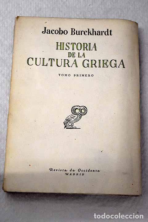 Libros: Historia de la cultura griega, tomo I.- Burckhardt, Jacob