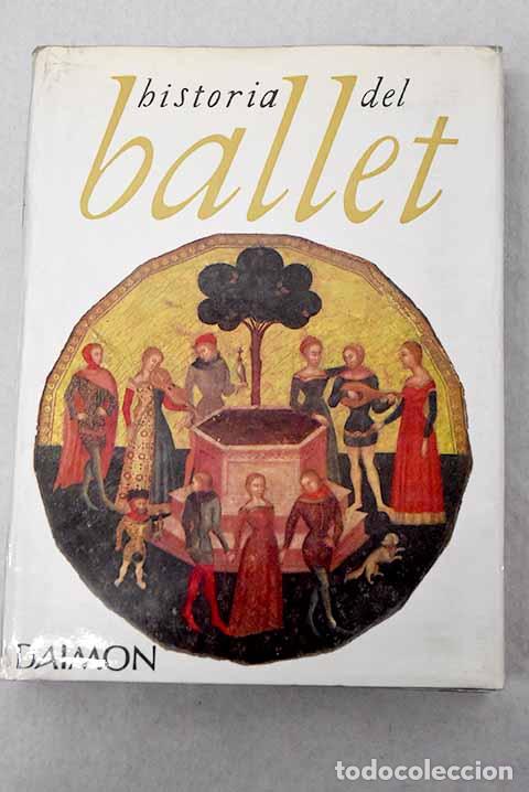 Libros: Historia del ballet: Reyna, Ferdinando.- Reyna, Ferdinando