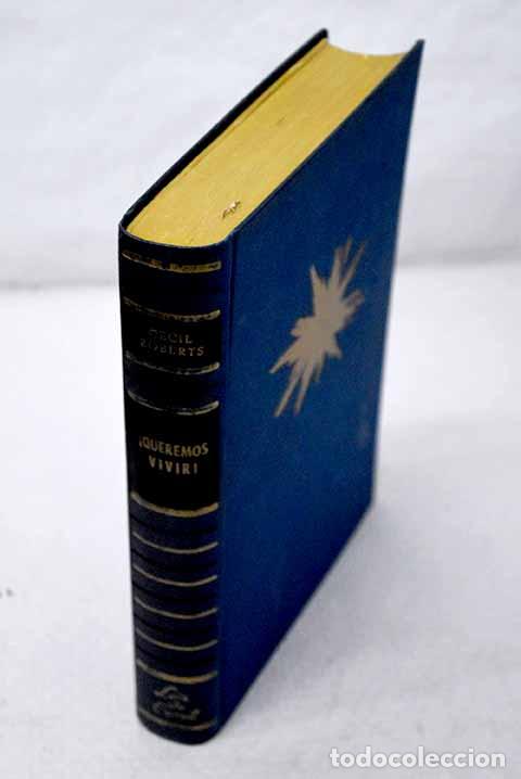 B&uuml;cher: &iexcl;Queremos vivir!: Roberts, Cecil.- Roberts, Cecil