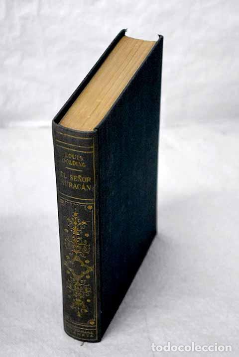 B&uuml;cher: El se&ntilde;or Hurac&aacute;n: Golding, Louis.- Golding, Louis