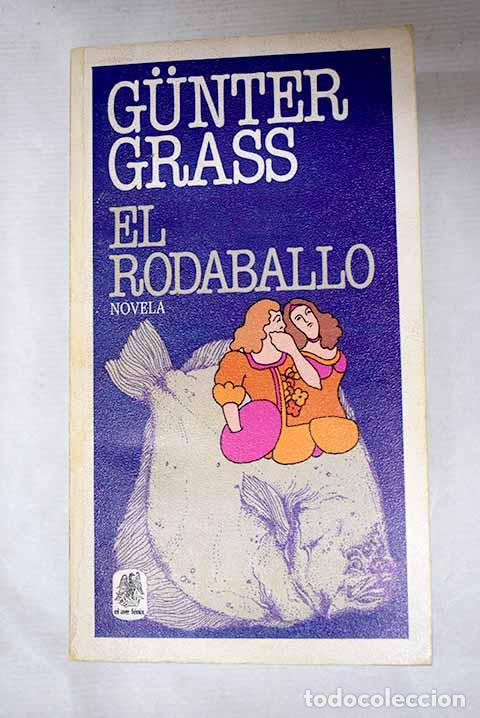 B&uuml;cher: El rodaballo: Grass, Gunter.- Grass, Gunter