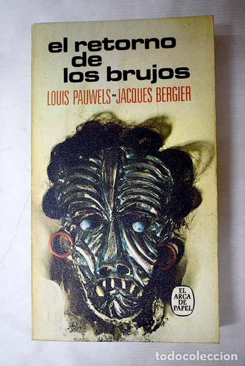 B&uuml;cher: El retorno de los brujos.- Pauwels, Louis