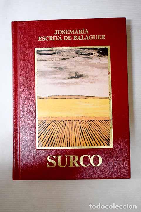 books: Surco: Escriv&aacute; de Balaguer, Josemar&iacute;a , Santo.- Escriv&aacute; de Balaguer, Josemar&iacute;a , Santo